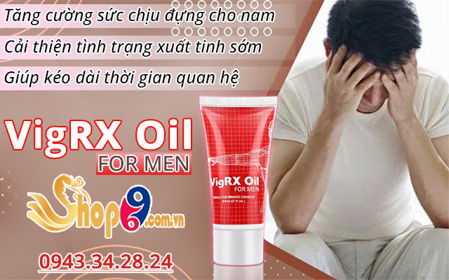 công dụng vigrx oil for men